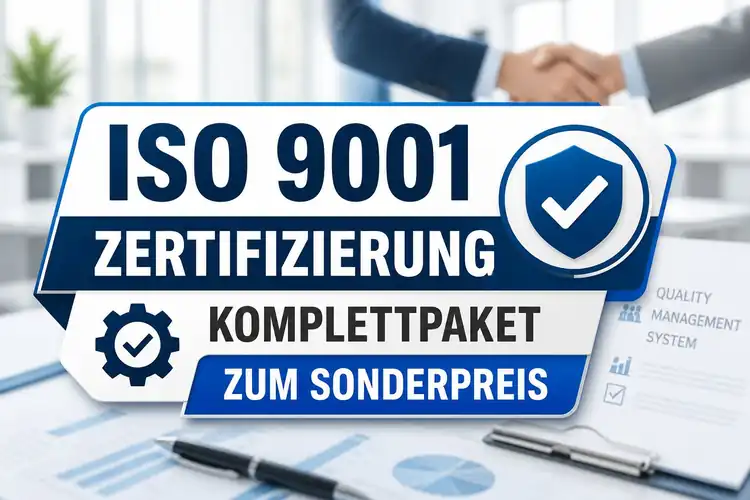 ISO 9001 Zertifizierung Komplettpaket zum Sonderpreis
