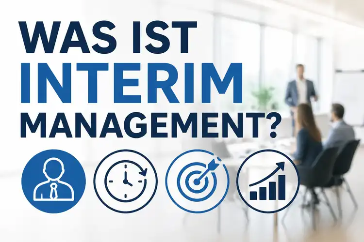 Was ist Interim Management?